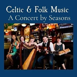 Celtic and Folk Music Concert with Seasons