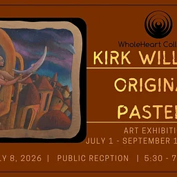 EXHIBITION: "Kirk Williams | Solo Exhibition | Original Pastels @ Wholeheart Collective, Fergus Falls