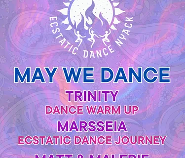 Ecstatic Dance Nyack: May We Dance