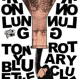 Iron Lung, Tony Bluetile, Rotary Club