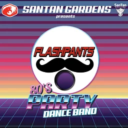 An 80’s Party with Flash Pants at SanTan Gardens