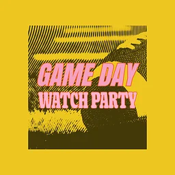 Game Day watch party