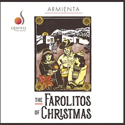 Opera Southwest: The Farolitos of Christmas