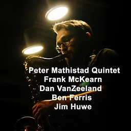 Peter Mathistad Quintet - Live Recording - $20