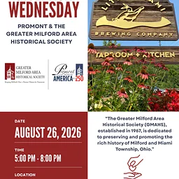 Giveback Wednesday with Promont and the Greater Milford Area Historical Society