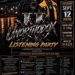 II UNORTHODOX / Presented by Streetlyfe Entertainment