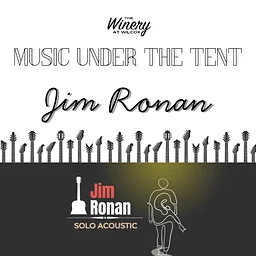 Music Under the Tent: Jim Ronan – Wilcox