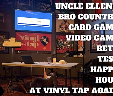 Uncle Ellen’s Bro Country Card Game Video Game Beta Test