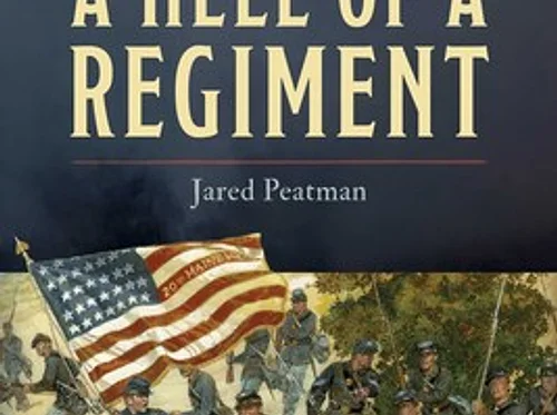 Lessons in History-A Hell of a Regiment: To Gettysburg and Beyond with the Twentieth Maine