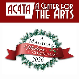 LIVE PERFORMANCE: "A Magical Medora Christmas presented by Bill Sorenson" @ A Center for the Arts, Fergus Falls
