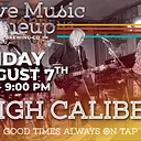 Live Music Lineup: High Caliber