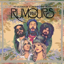 Rumours: The Ultimate Fleetwood Mac Tribute Show