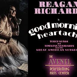 Reagan Richards “Good Morning, Heartache” Torch Songs and Timeless Classics