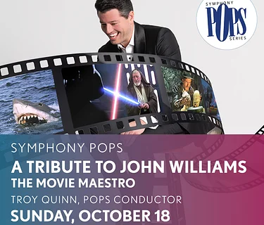 Symphony Pops: A Tribute to John Williams, The Movie Maestro 🎻