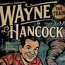 WAYNE HANCOCK Tornado Alley Tour 2026