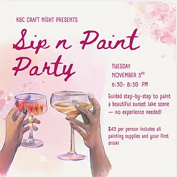 KBC Craft Night: Sip & Paint Party!