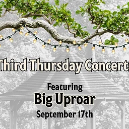 Third Thursday Concert: Big Uproar