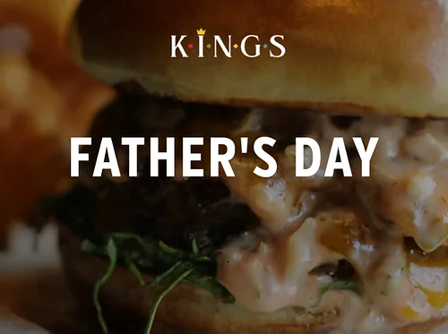Father’s Day at Kings
