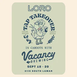 Vacancy Tap Takeover at Loro