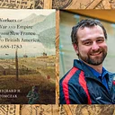 Workers of War & Empire from New France to British America, 1688-1783 with author Dr. Richard Tomczak