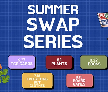 Summer Swap Series: Trading Card Game Swap