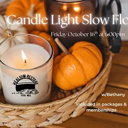 Candle Light Slow Flow w/ Bethany (October)