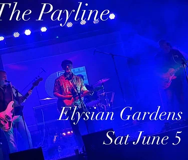 ELYSIAN GARDENS PRESENTS: THE PAYLINE