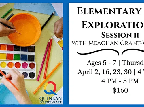 Elementary Art Explorations: Session 2 – Quinlan Visual Arts Center