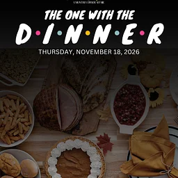 Savor Moxie - November - The One with the Dinner