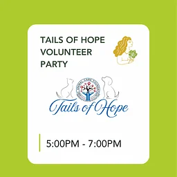 Tails of Hope Volunteer Party