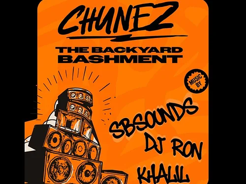 CHUNEZ: The Backyard Bashment