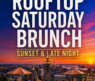 SATURDAY BRUNCH SUNSET AND LATE NIGHT PARTY @ 230 Fifth Rooftop