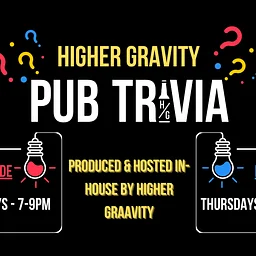 Pub Trivia @ Higher Gravity Northside