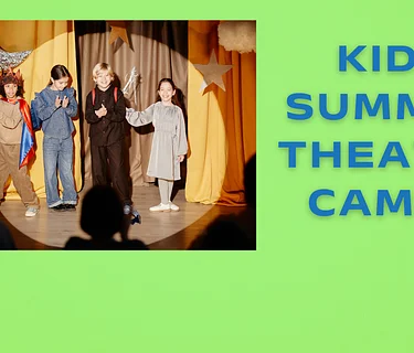 KIDS SUMMER THEATRE CAMP: Elementary School