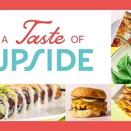 A Taste of UPSIDE