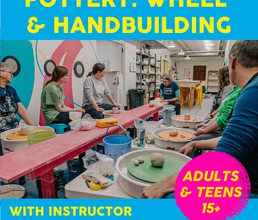 Wednesdays 7/8-29, 6-8pm, 4 weeks, Pottery: Wheel & Hand Building