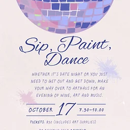 ArtHaus presents, “Sip, Paint, Dance”