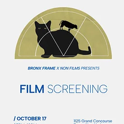 Bronx Frame x Non Films presents: Film Screening