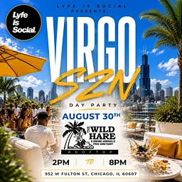 LYFE IS SOCIAL: VIRGO SZN DAY PARTY