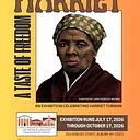 Exhibit Opening Reception: “Harriet: A Taste of Freedom”