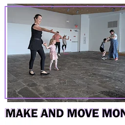 Make and Move Monday