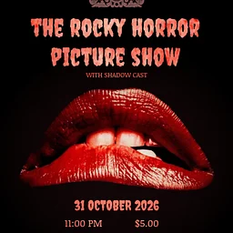 THE ROCKY HORROR PICTURE SHOW with Shadow Cast