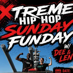 Xtreme Hip Hop Sunday Funday