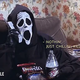 Chillin’ and Killin’
