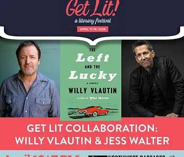 GET LIT Collaboration:Willy Vlautin & Jess Walter