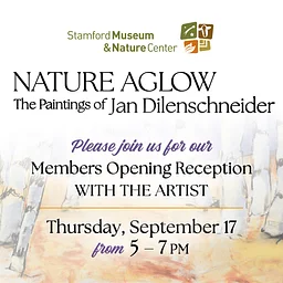 Opening Reception, Sept 17 — “Nature Aglow: The Paintings of Jan Dilenschneider”