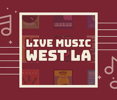 Live Music Thursday West Los Angeles | Local Bands and Musicians | Every Thursday