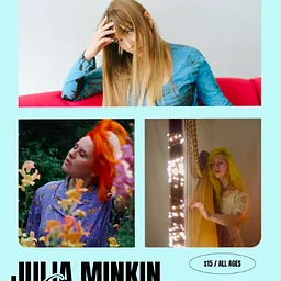 Julia Minkin + Justice Cow + Space Cowboy Newt