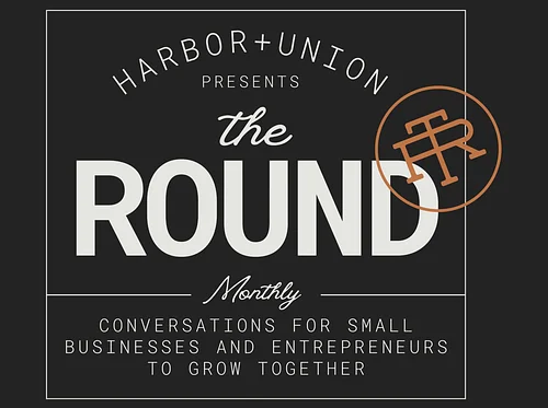 The Round @ Harbor + Union