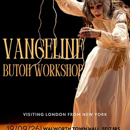 Vangeline In London: Butoh Workshop
